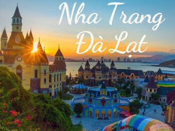 HÀ NỘI - ĐÀ LẠT - NHA TRANG - HÀ NỘI 5N4Đ